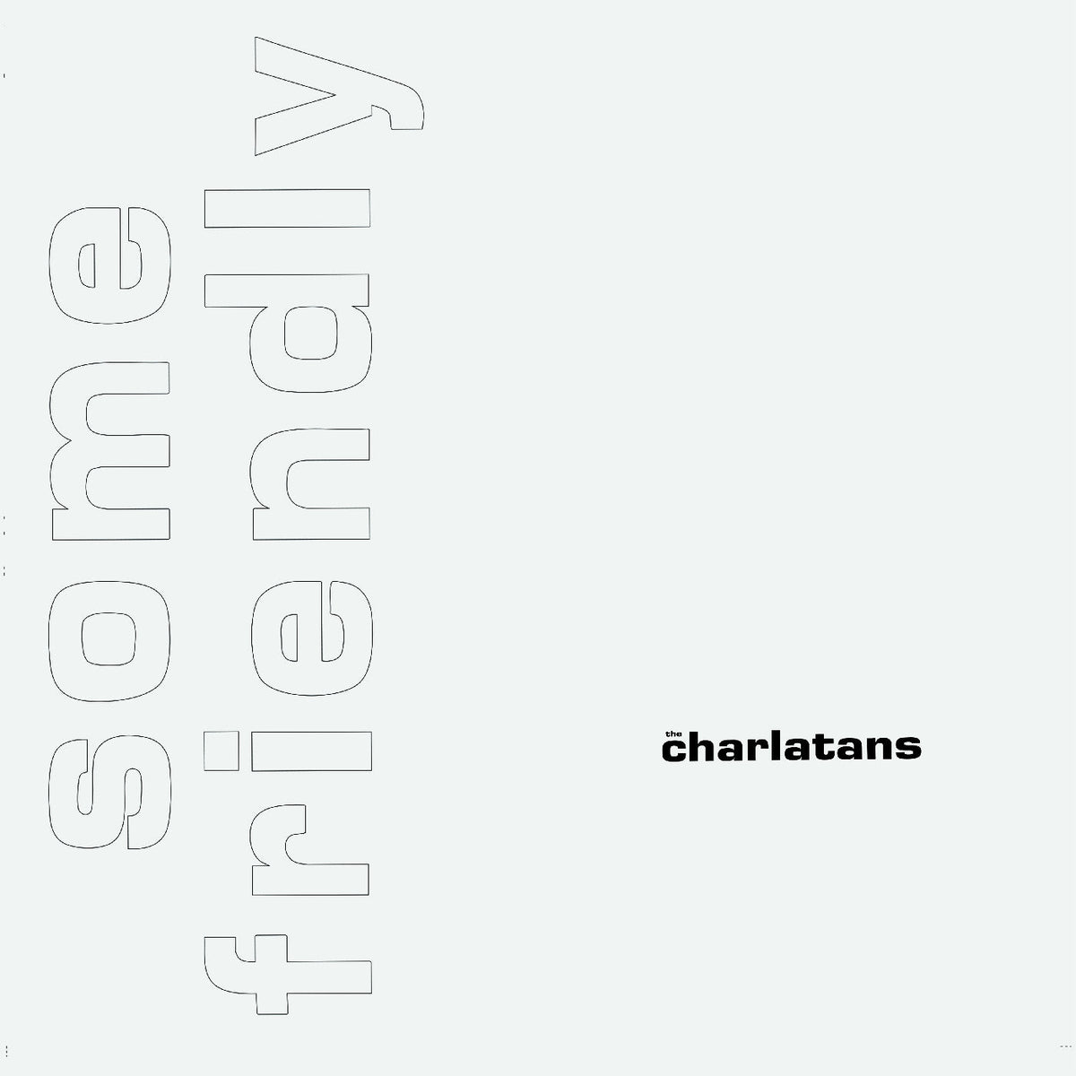The Charlatans UK - Some Friendly 35Th Anniversary Edition (White Vinyl) - Vinyl