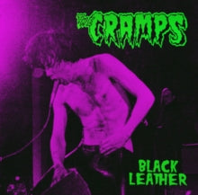 The Cramps - Black Leather: Live At The Stone, May 13th, 1980 [Import] - Vinyl