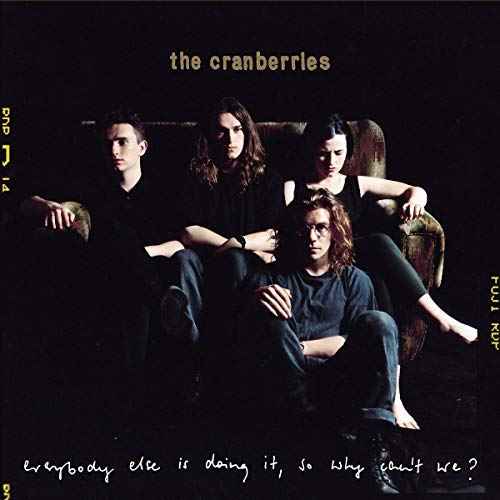The Cranberries - Everybody Else Is Doing It, So Why Can't We [LP] - Vinyl