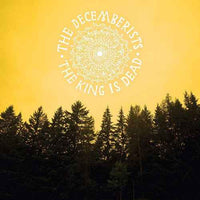 The Decemberists - The King Is Dead - Vinyl