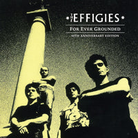 The Effigies - For Ever Grounded (Indie Exclusive, Marble Colored Vinyl, Anniversary Edition) - Vinyl