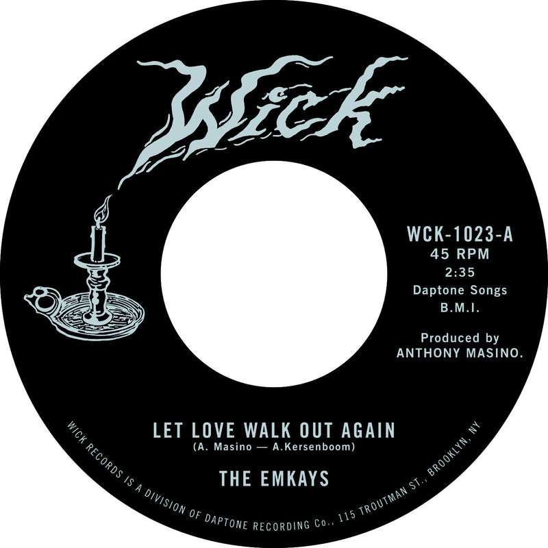 The Emkays - Let Love Walk Out Again B/W Through The Pines - Vinyl