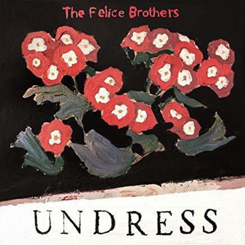 The Felice Brothers - Undress (Red & Black Colored Vinyl) - Vinyl
