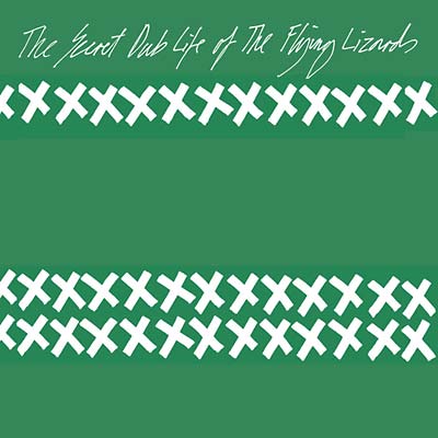 The Flying Lizards - The Secret Dub Life Of The Flying Lizards - Vinyl