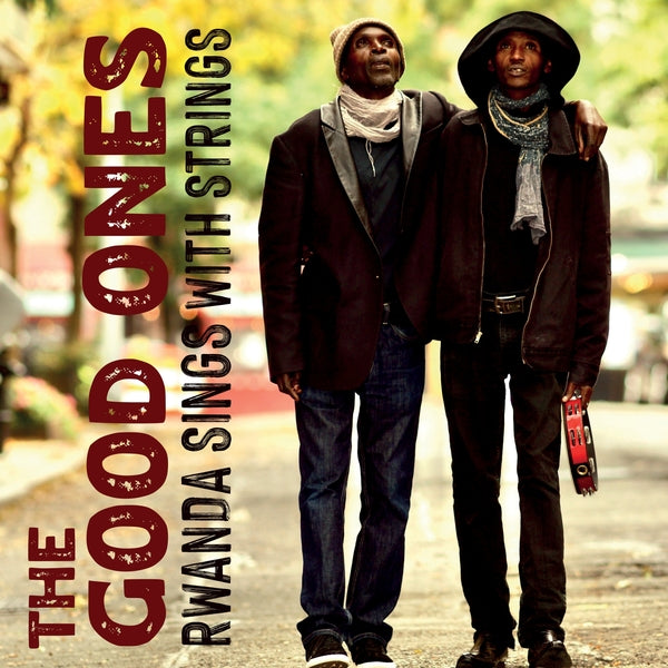 The Good Ones - Rwanda Sings With Strings [Cd] - CD