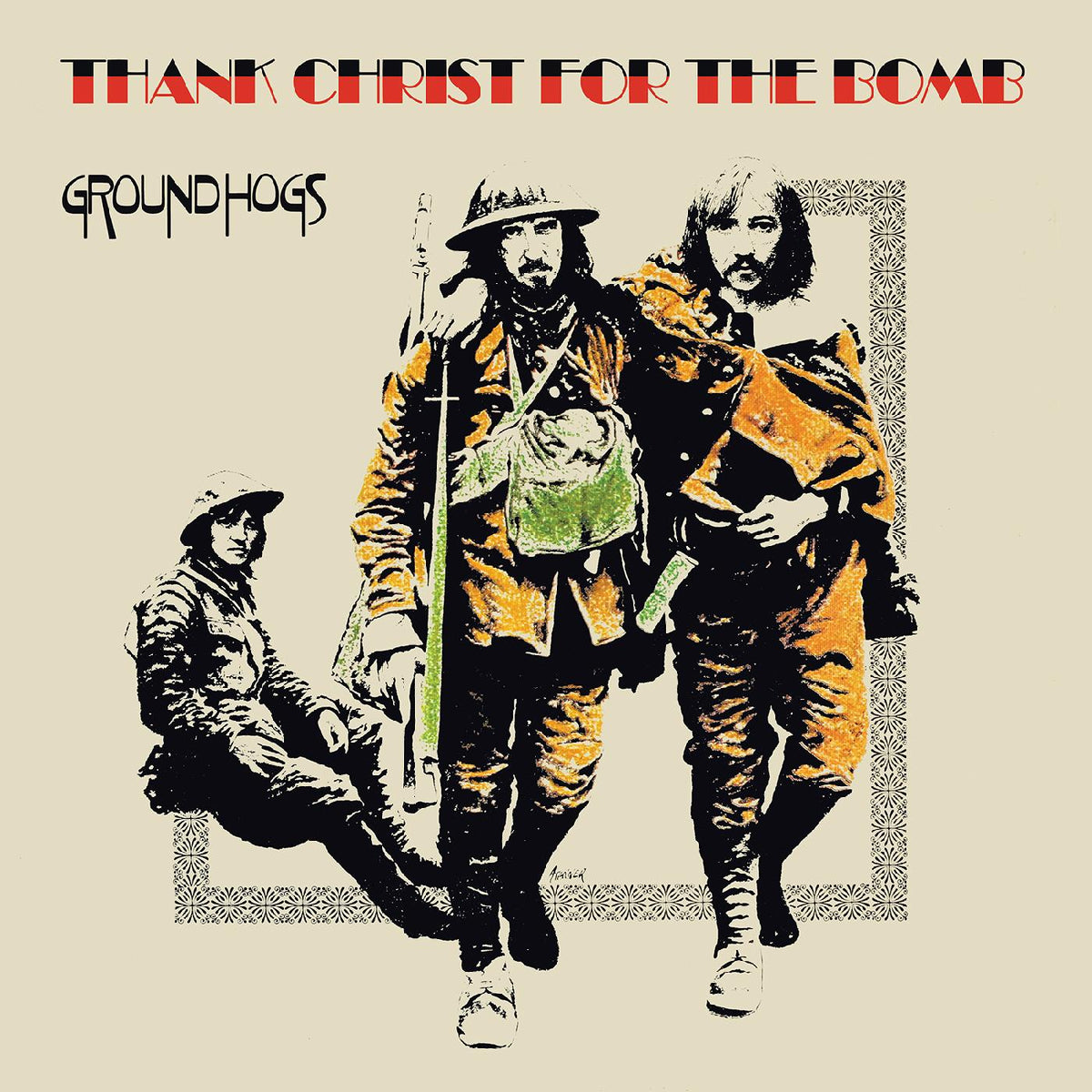 The Groundhogs - Thank Christ for the Bomb (Standard Edition) - Vinyl
