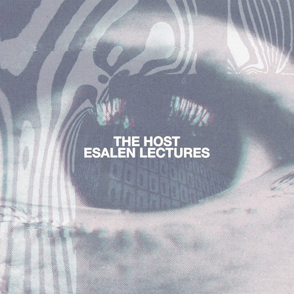 THE HOST - Esalen Lectures - Vinyl