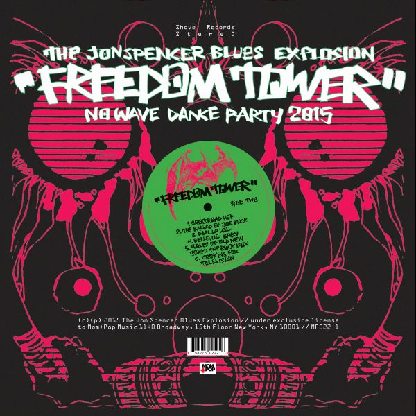 The Jon Spencer Blues Explosion - Freedom Tower - No Wave Dance Party 2015 - Vinyl