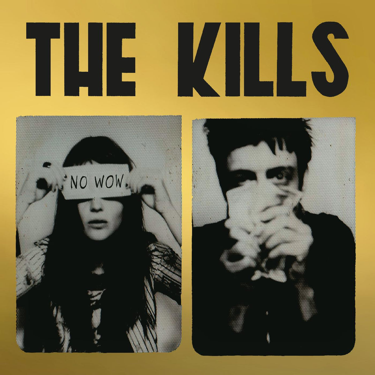The Kills - No Wow (The Tchad Blake Mix 2022) (Indie Exclusive Gold Vinyl) - Vinyl