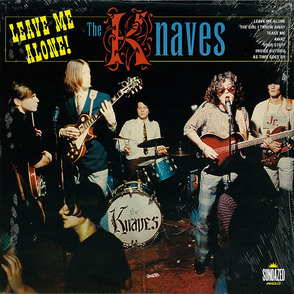 The Knaves - Leave Me Alone! / The Girl I Threw Away + 6 (GOLD VINYL) - Vinyl
