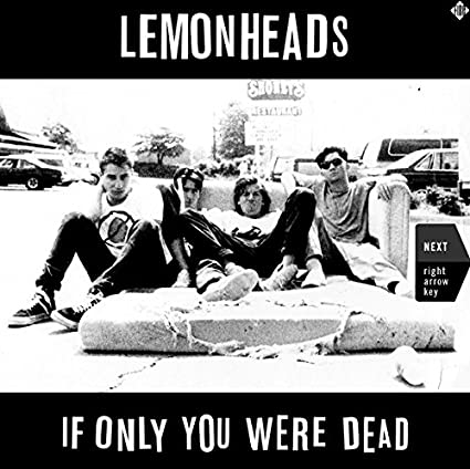 The Lemonheads - If Only You Were Dead (2 Lp's) - Vinyl