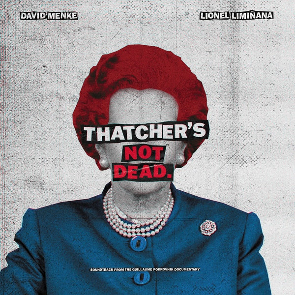 THE LIMINANAS & DAVID MENKE - Thatcher's Not Dead (OST) - Vinyl