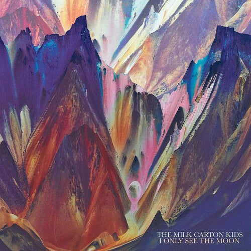 The Milk Carton Kids - I Only See The Moon (Indie Exclusive, Colored Vinyl, Maroon) - Vinyl