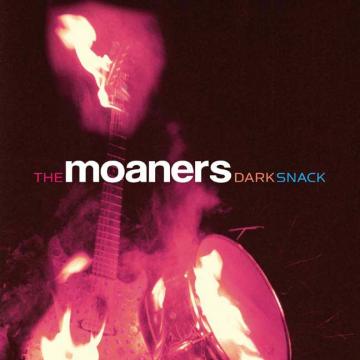 The Moaners - Dark Snack - Vinyl