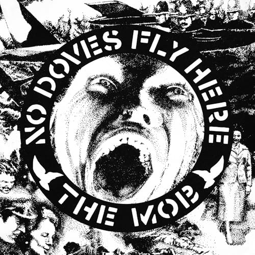 The Mob - No Doves Fly Here - Vinyl