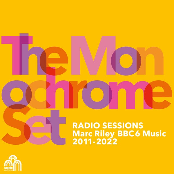 THE MONOCHROME SET - Radio Sessions (Marc Riley BBC 6 Music 2011-2022) - Vinyl