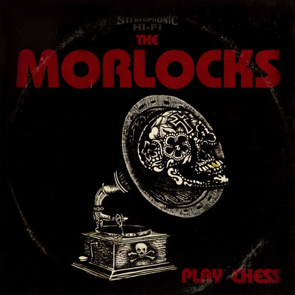 THE MORLOCKS - Play Chess - Vinyl