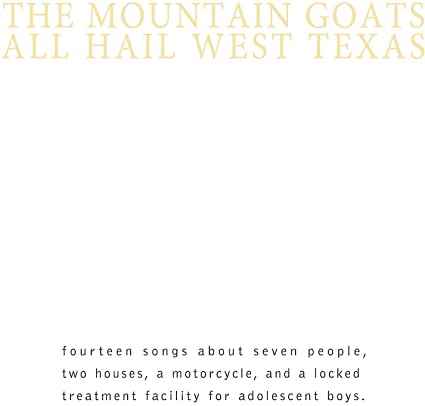 The Mountain Goats - All Hail West Texas (Indie Exclusive, Colored Vinyl, Yellow, Gatefold LP Jacket, Reissue) - Vinyl