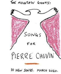 the Mountain Goats - Songs for Pierre Chuvin - Vinyl