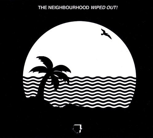 The Neighbourhood - Wiped Out! (2 Lp's) - Vinyl