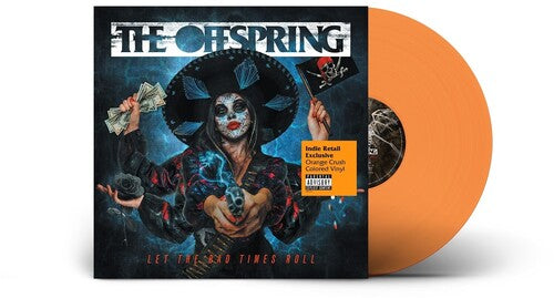 The Offspring - Let The Bad Times Roll [Explicit Content] Orange Colored Vinyl, Indie Exclusive) - Vinyl