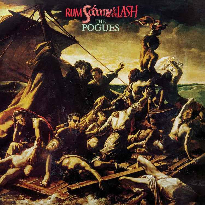 The Pogues - Rum Sodomy & The Lash (40th Anniversary Edition) (Color Vinyl) (2LP) - Vinyl