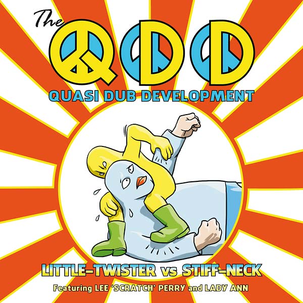 THE QUASI DUB DEVELOPMENT (FEAT. LEE ''SCRATCH'' P - Little-Twister vs. Stiff-Neck - CD