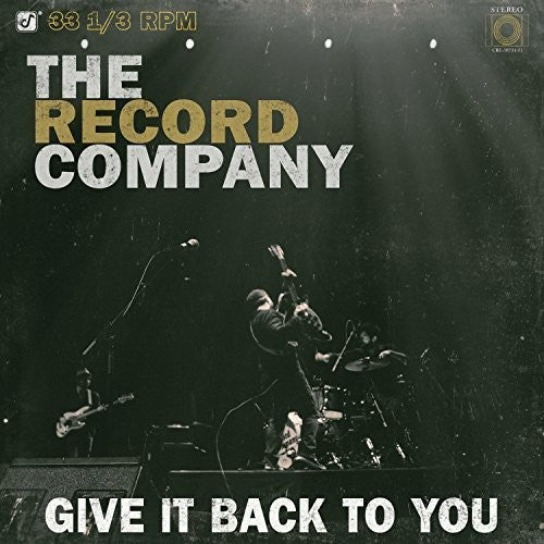 The Record Company - Give It Back to You - Vinyl
