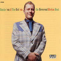 The Reverend Horton Heat - Smoke 'em If You Got 'em (Colored Vinyl, Clear Vinyl, Limited Edition) - Vinyl