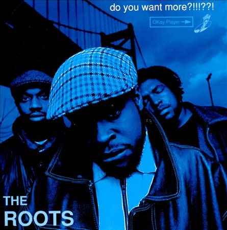 The Roots - do you want more?!!!??! - Vinyl