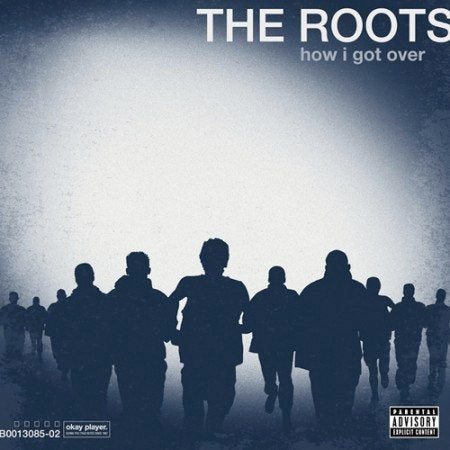 The Roots - HOW I GOT OVER (EXP) - Vinyl