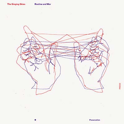 THE SINGING SKIES - Routine And War - CD