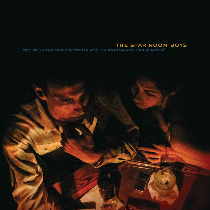 The Star Room Boys - Why Do Lonely Men And Women Want To Break Each Other'S Hearts? - Vinyl