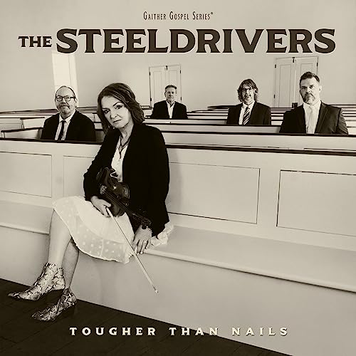 The SteelDrivers - Tougher Than Nails [LP] - Vinyl