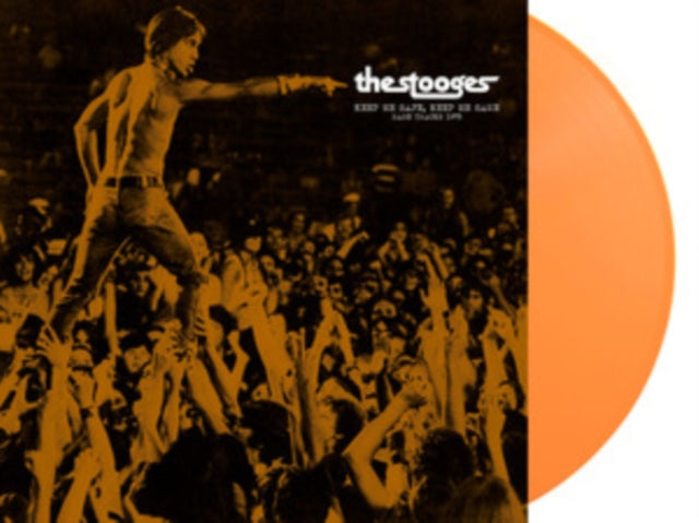 The Stooges - Keep Me Safe, Keep Me Sane: Rare Tracks 1972 (Colored Vinyl, Orange) - Vinyl