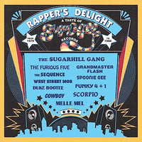 The Sugar Hill Records Story - Rapper’s Delight: A Taste Of Sugar Hill Records (1979-1986) - Vinyl