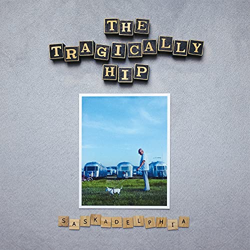 The Tragically Hip - Saskadelphia [LP] Silver vinyl - Vinyl