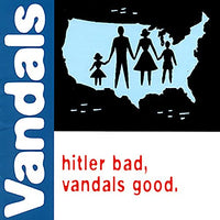The Vandals - Hitler Bad, Vandals Good. (25th Anniversary Edition) [White/Blue Splatter LP] - Vinyl