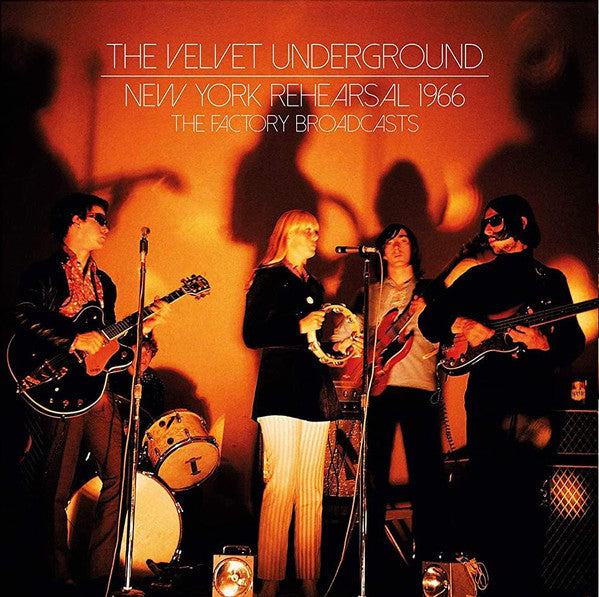 The Velvet Underground - New York Rehearsal 1966 - The Factory Broadcasts [Import] (2 Lp's) - Vinyl