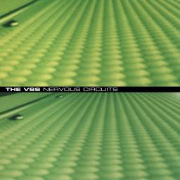 The VSS - Nervous Circuits + 25:37 [Re-issue] - Vinyl