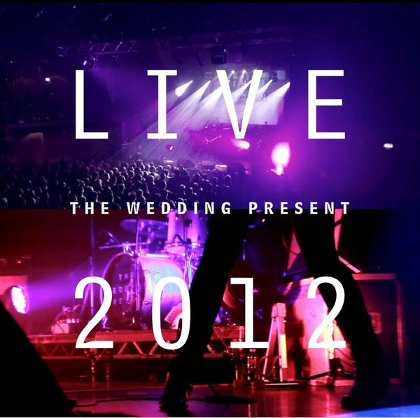 THE WEDDING PRESENT - Live 2012:Seamonsters Played Live In Manchester - CD