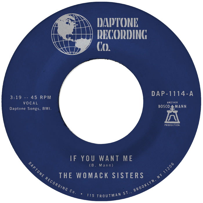 The Womack Sisters - If You Want Me B/W I Just Don'T Want You (To Say Goodbye) - Vinyl