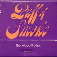The Wood Brothers - Puff Of Smoke (Indie Exclusive) (Opaque Dark Purple Vinyl) - Vinyl