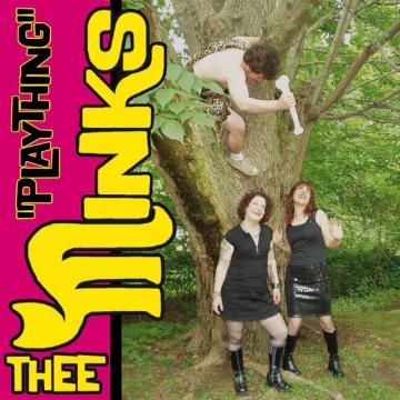 Thee Minks - Plaything - Vinyl