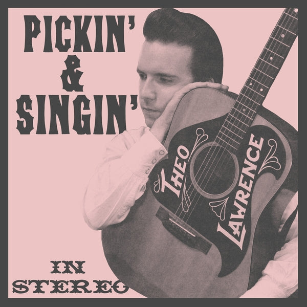 THEO LAWRENCE - Pickin' & Singin' - Vinyl