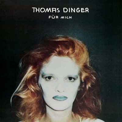 THOMAS DINGER - Fur mich - Vinyl