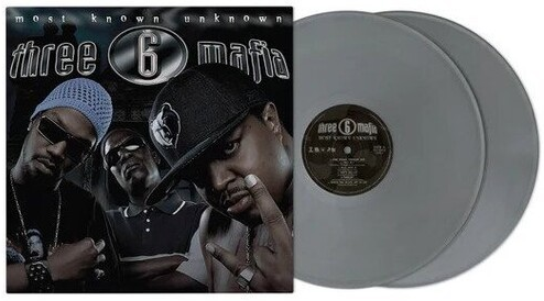 Three 6 Mafia - Most Known Unknown (Deluxe Edition, Silver Colored Vinyl, Gatefold LP Jacket) (2 Lp's) - Vinyl