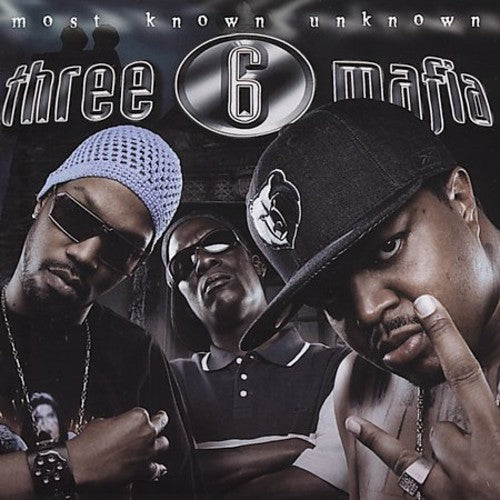 Three 6 Mafia - Most Known Unknown (Deluxe Edition, Silver Colored Vinyl, Gatefold LP Jacket) (2 Lp's) - Vinyl