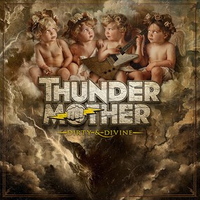 Thundermother - Dirty & Divine (Limited Edition) - Vinyl