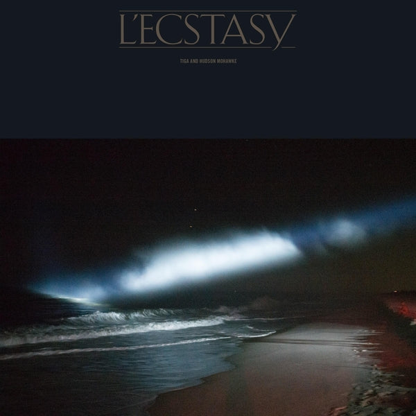 TIGA & HUDSON MOHAWKE - L'Ecstasy - Vinyl